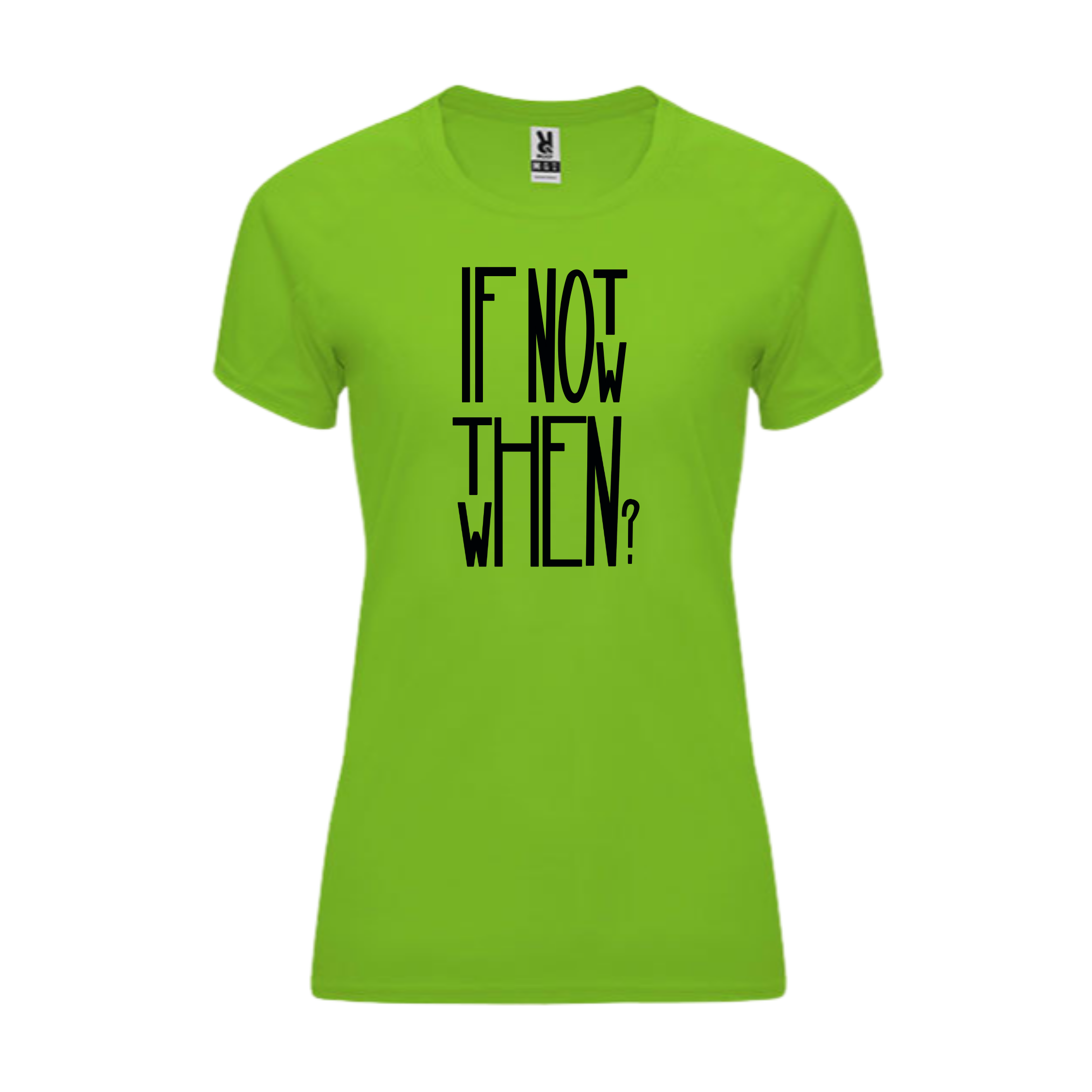 Funktionsshirt "If not now" Damen