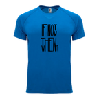 Funktionsshirt "If not know" Herren