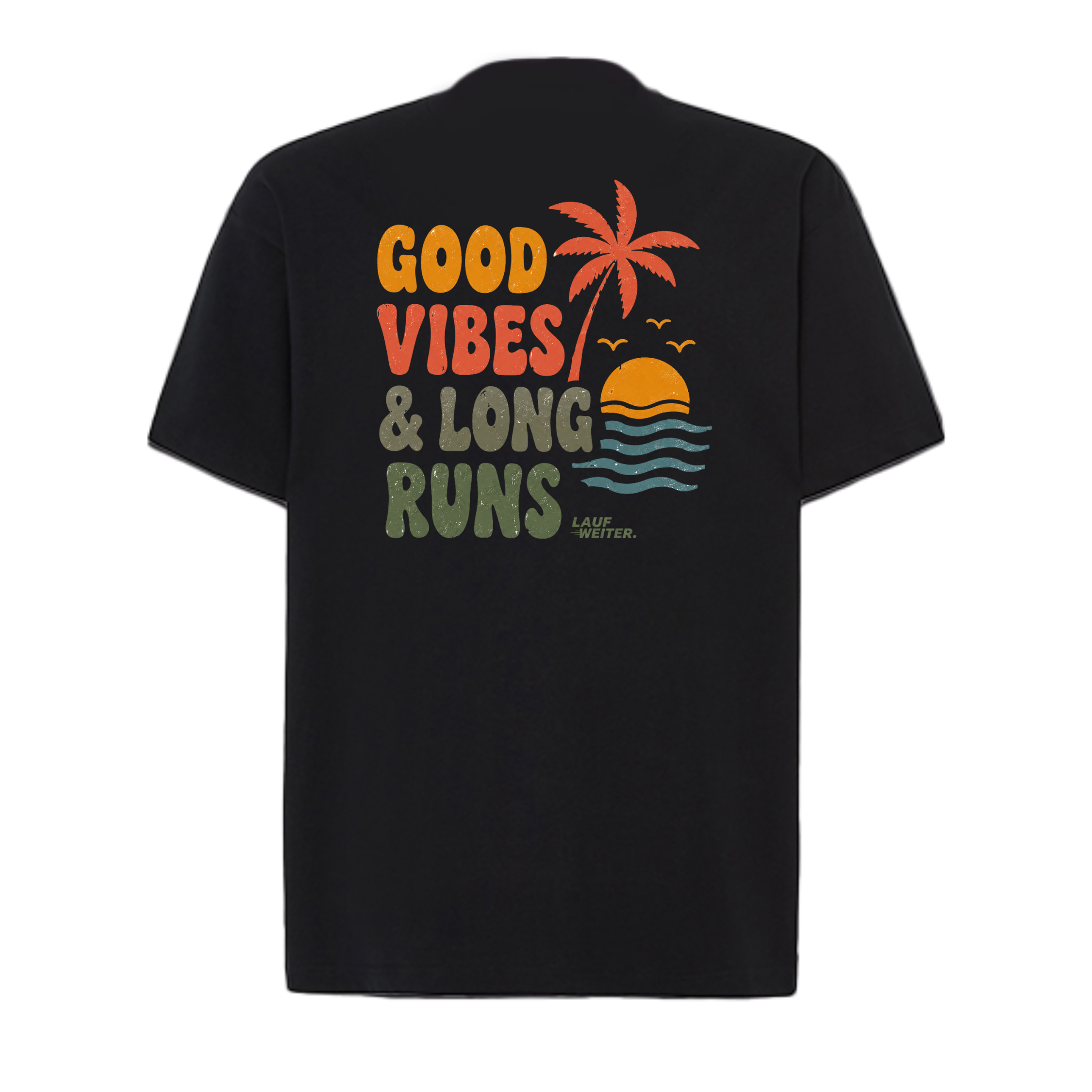 Baumwollshirt "Good Vibes & Long Runs"