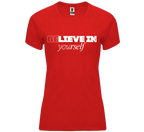 Funktionsshirt "Believe in yourself" Damen