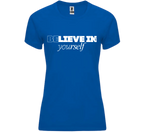 Funktionsshirt "Believe in yourself" Damen