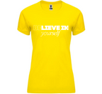Funktionsshirt "Believe in yourself" Damen