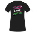 Funktionsshirt "Wenn andere aufgeben" Damen
