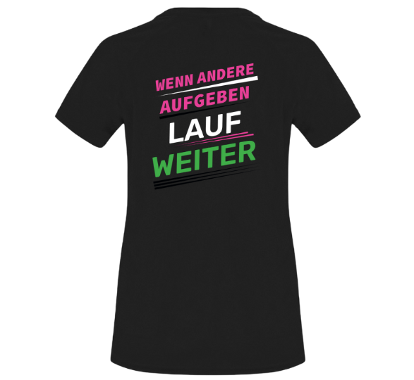 Funktionsshirt "Wenn andere aufgeben" Damen