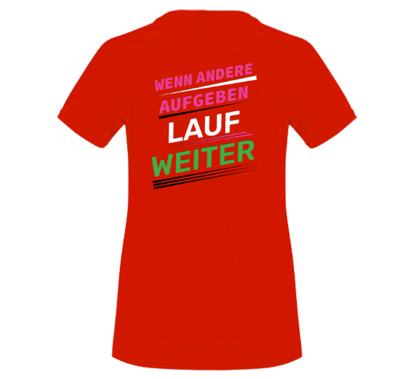 Funktionsshirt "Wenn andere aufgeben" Damen