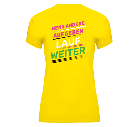 Funktionsshirt "Wenn andere aufgeben" Damen