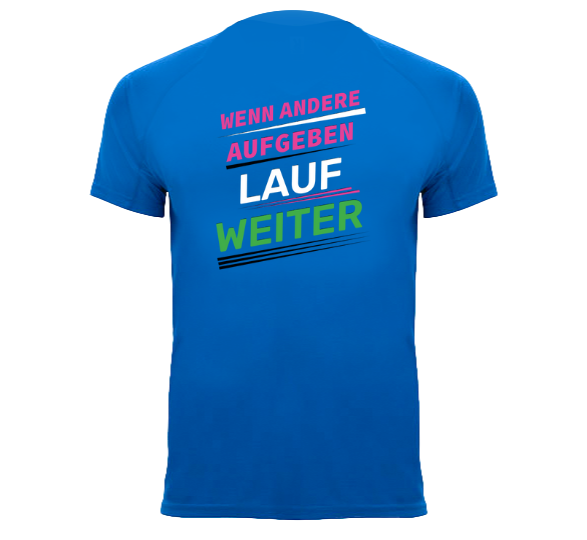 Funktionsshirt "Wenn andere aufgeben" Herren