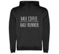 Hoodie "Half Coffee, Half Runner"