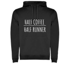 Hoodie "Half Coffee, Half Runner"