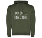 Hoodie "Half Coffee, Half Runner"