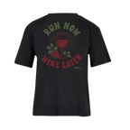 Baumwollshirt Damen "Run now Wine later"